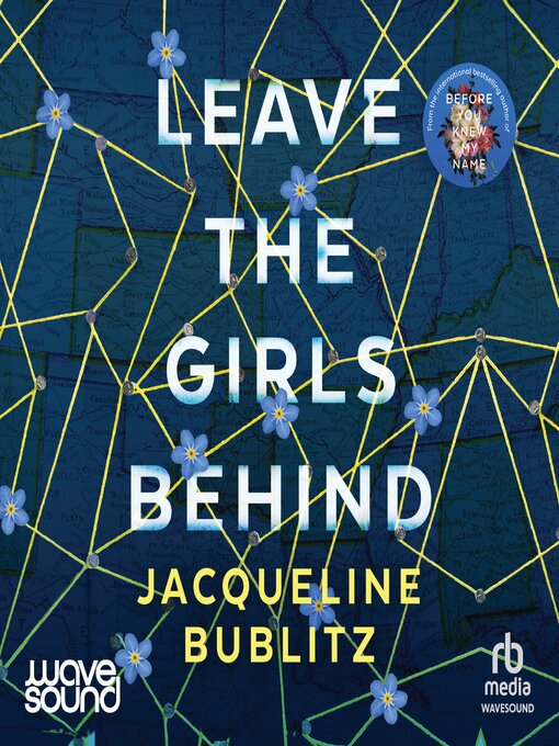 Title details for Leave the Girls Behind by Jacqueline Bublitz - Available